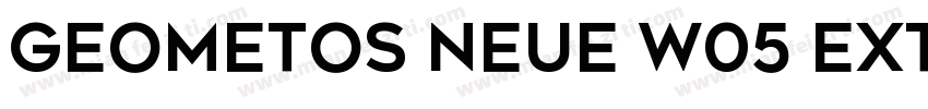 Geometos Neue W05 Extra Bold字体转换